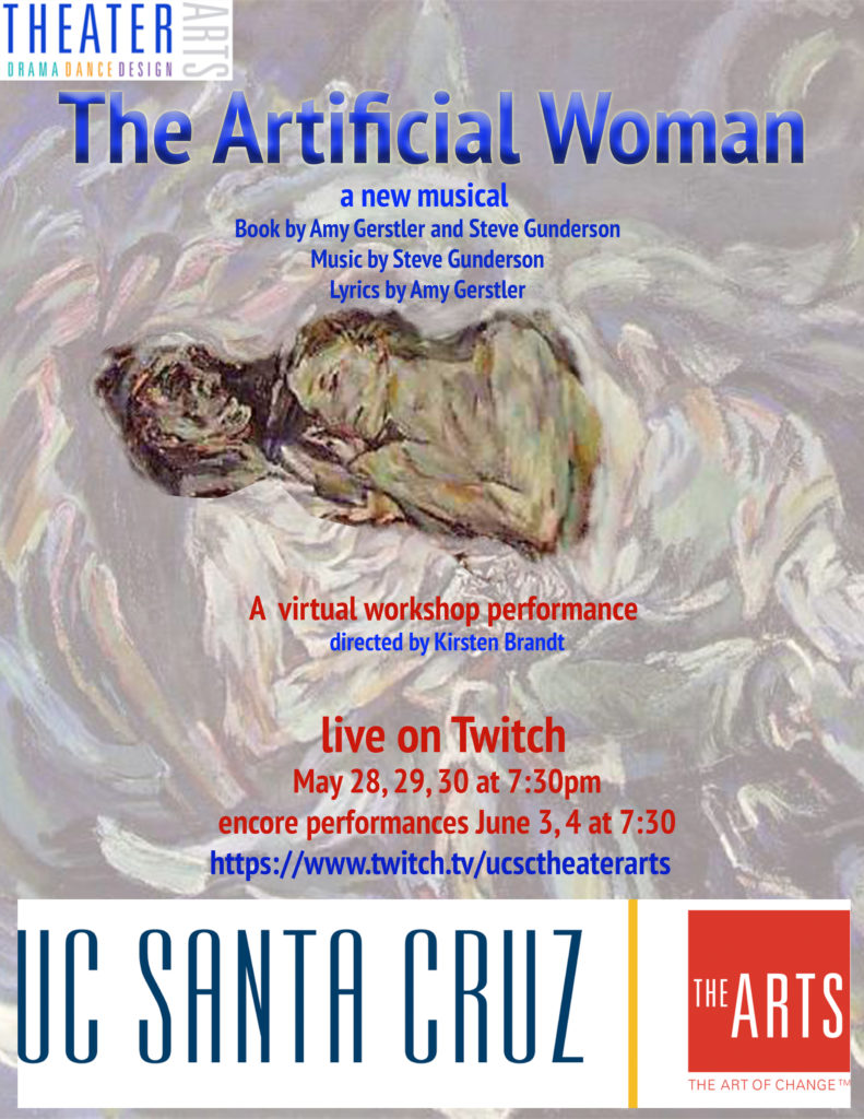 Flyer for UC Santa Cruz virtual workshop performance of "The Artificial Woman"